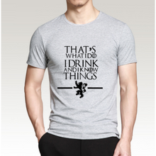 Load image into Gallery viewer, I Drink And I Know Things Shirt - Fandom World Store