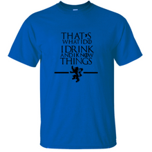 Load image into Gallery viewer, I Drink And I Know Things Shirt - Fandom World Store