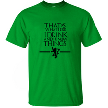Load image into Gallery viewer, I Drink And I Know Things Shirt - Fandom World Store