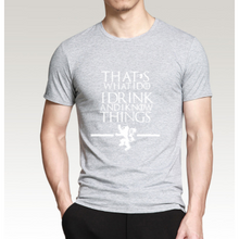 Load image into Gallery viewer, I Drink And I Know Things Shirt - Fandom World Store