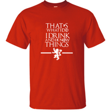 Load image into Gallery viewer, I Drink And I Know Things Shirt - Fandom World Store