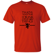 Load image into Gallery viewer, I Drink And I Know Things Shirt - Fandom World Store