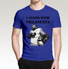 Load image into Gallery viewer, I Stand With Villanueva Shirt - Fandom World Store
